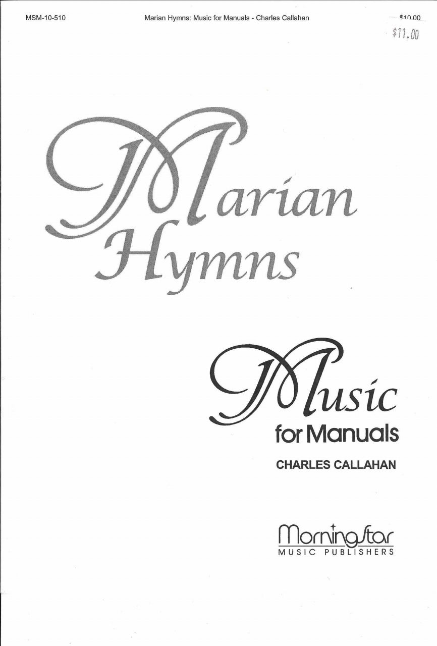 Marian Hymns Music for Manuals (MorningStar Music)
