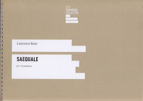 Rose, Saequale (7Tbn) (New Trombone Collective)