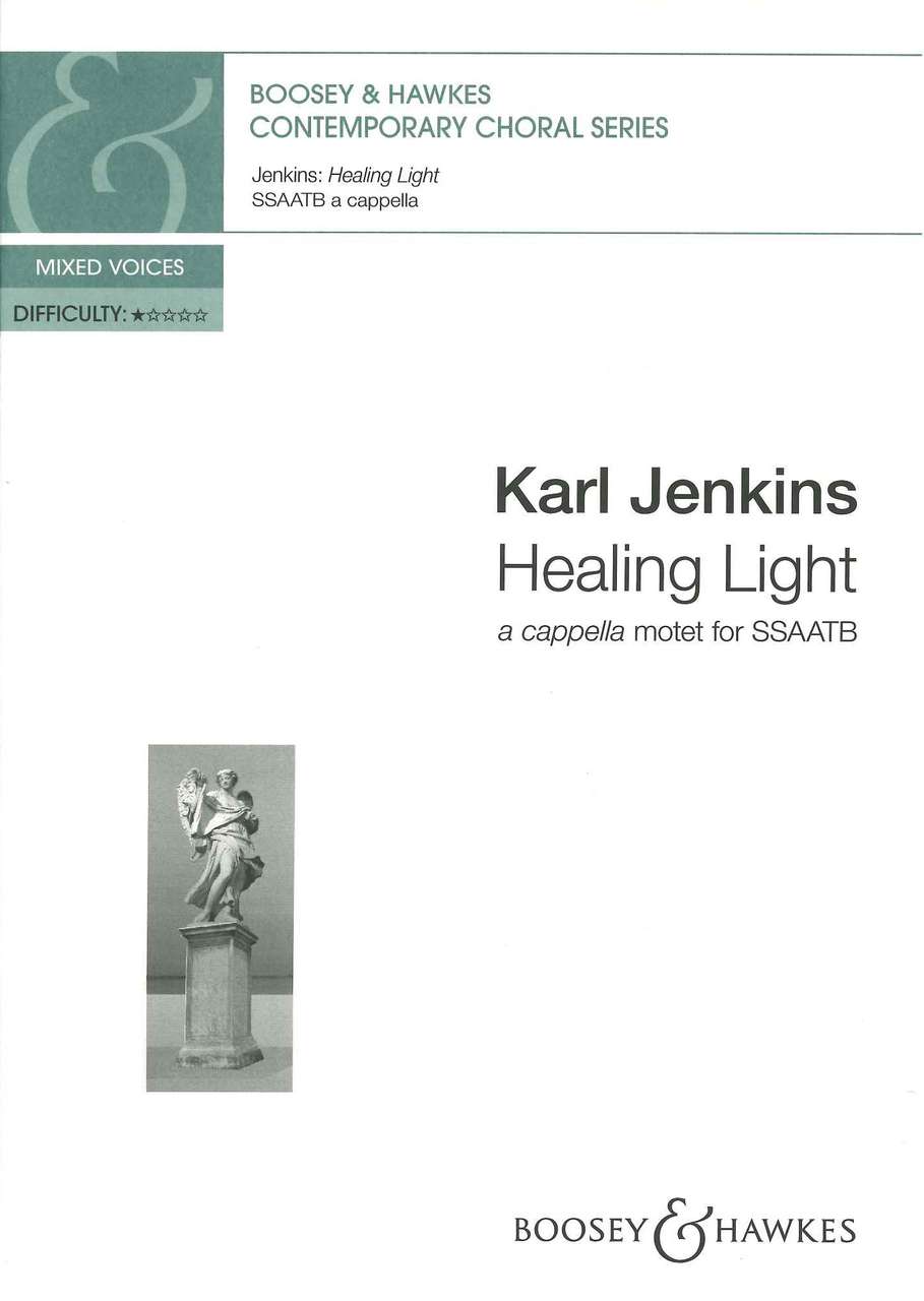Jenkins, Healing Light (SSAATB) [E] (Boosey)