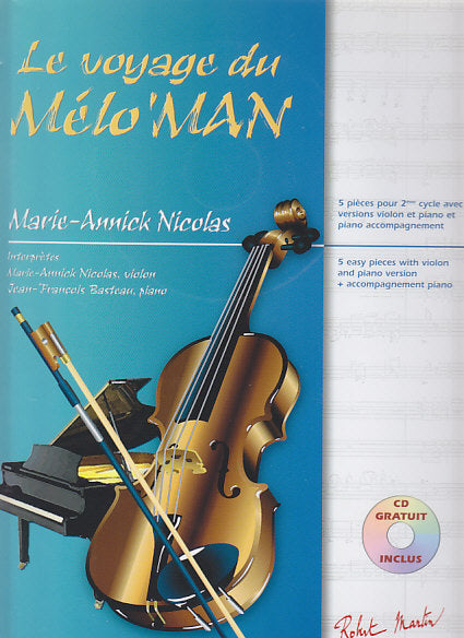 Voyage du Melo' Man: 5 pieces (+CD) (Robert Martin)
