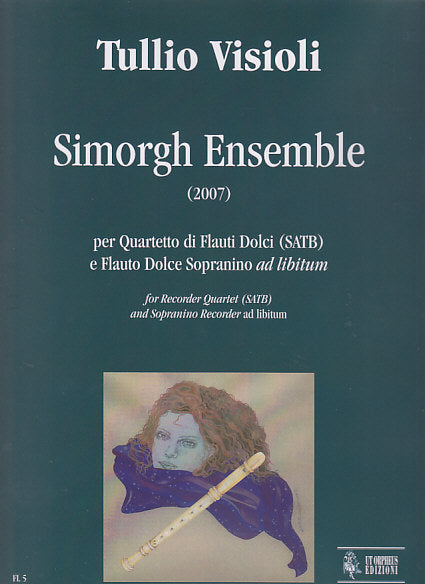 Visioli, Simorgh Ensemble ([Sn],SATB) (Ut Orpheus)