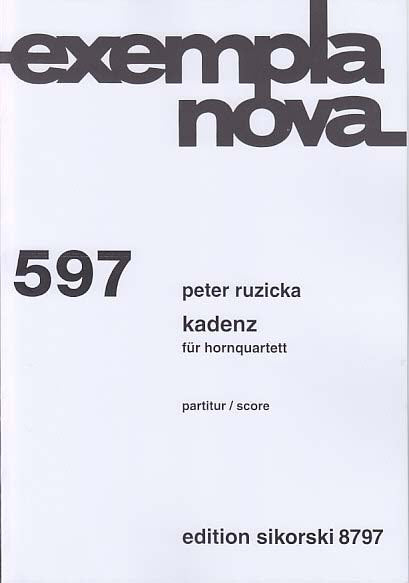 Ruzicka, Kadenz fur Hornquartett (Score) (Sikorski)