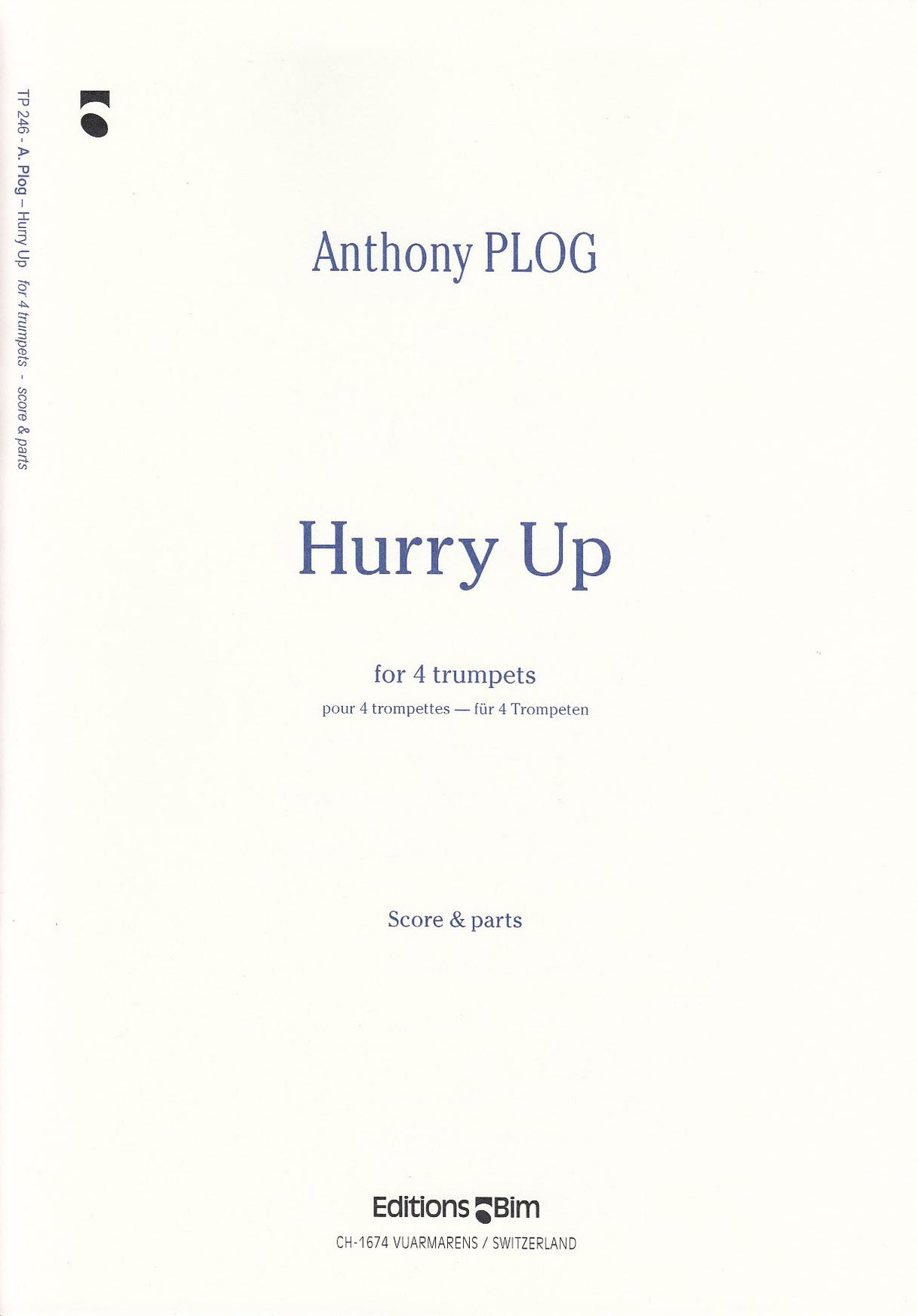 Plog, Hurry Up (4Trp) (Bim)