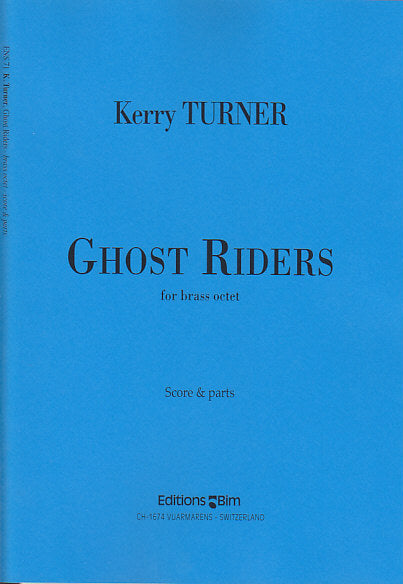 Turner, Ghost Riders (Octet) (Bim)