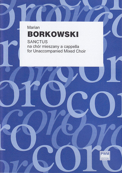 Borkowski, Sanctus (SSAATTBB) (PWM)