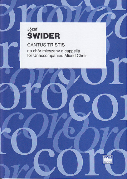 Swider, Cantus tristis (SSAATTBB) (PWM)