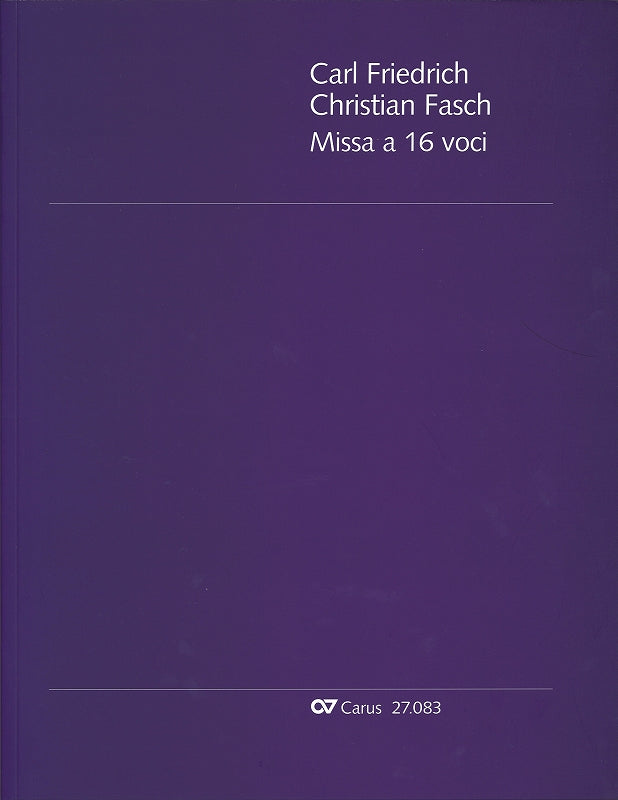 Fasch,C.F.C., Missa a 16 voci (Carus)