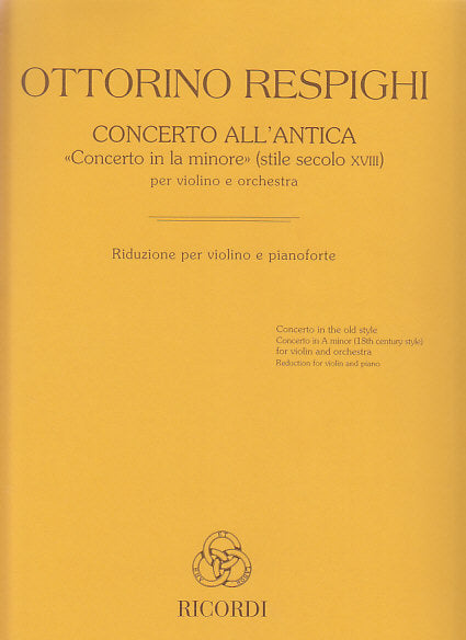 Respighi, Concerto all'antica in la min. (Ricordi)