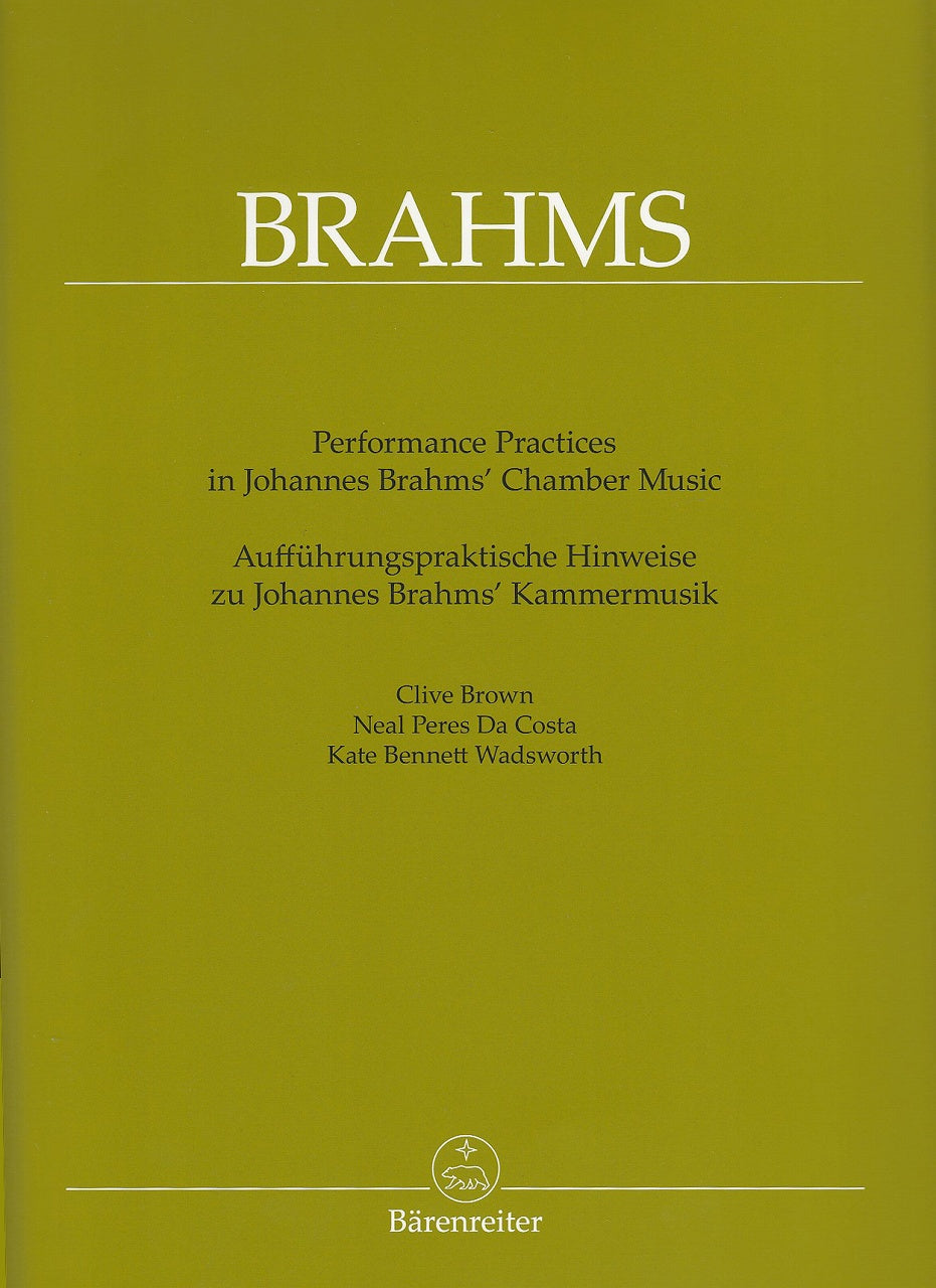Brahms, Performing Practices in Chbr.Mus (Barenreiter)