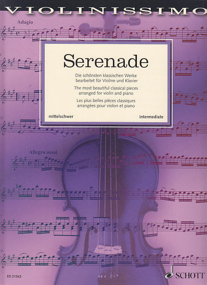Serenade: The most beautiful classical (Schott)