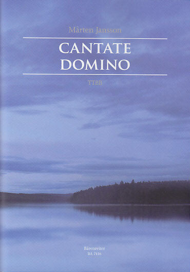 Jansson, Cantate Domino [L] (TTBB) (Barenreiter)