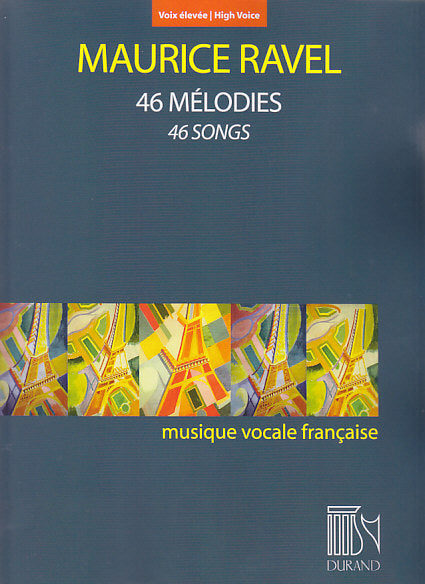 Ravel, 46 Melodies (High) (Durand)