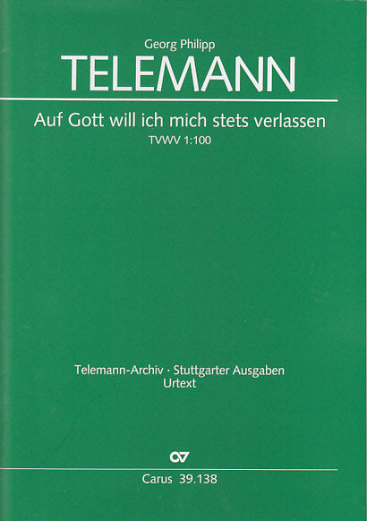 Telemann, Auf Gott will ich TVWV 1/100 (Carus)