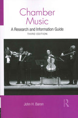Baron, Chamber Music [3rd ed.] (paper) (Routledge)