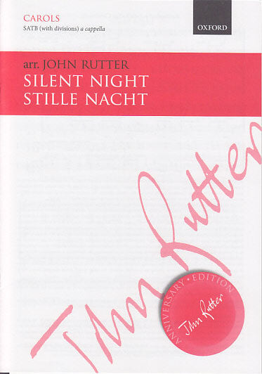 Gruber Silent night [G/E] (Rutter) SATB (Oxford University Press)