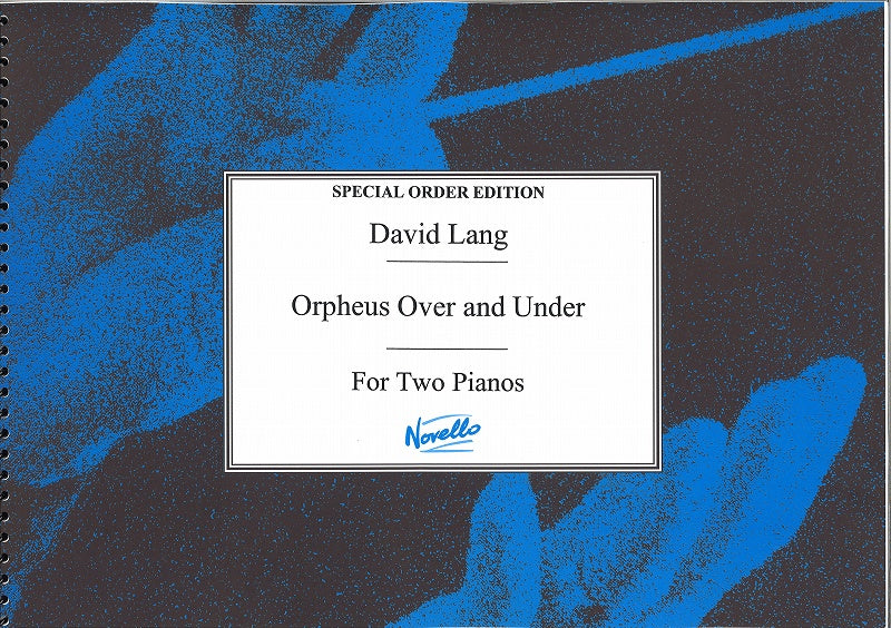 Lang, Orpheus Over and Under (1989) (Novello)