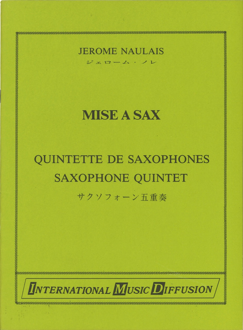 Naulais, Mise a Sax: Quintette de sax (IMD (International Music Diffusion))