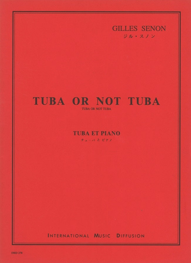 Senon, Tuba or not Tuba (Tenor Tba,Pf) (IMD (International Music Diffusion))