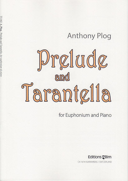 Plog, Prelude and Tarantella (Bim)