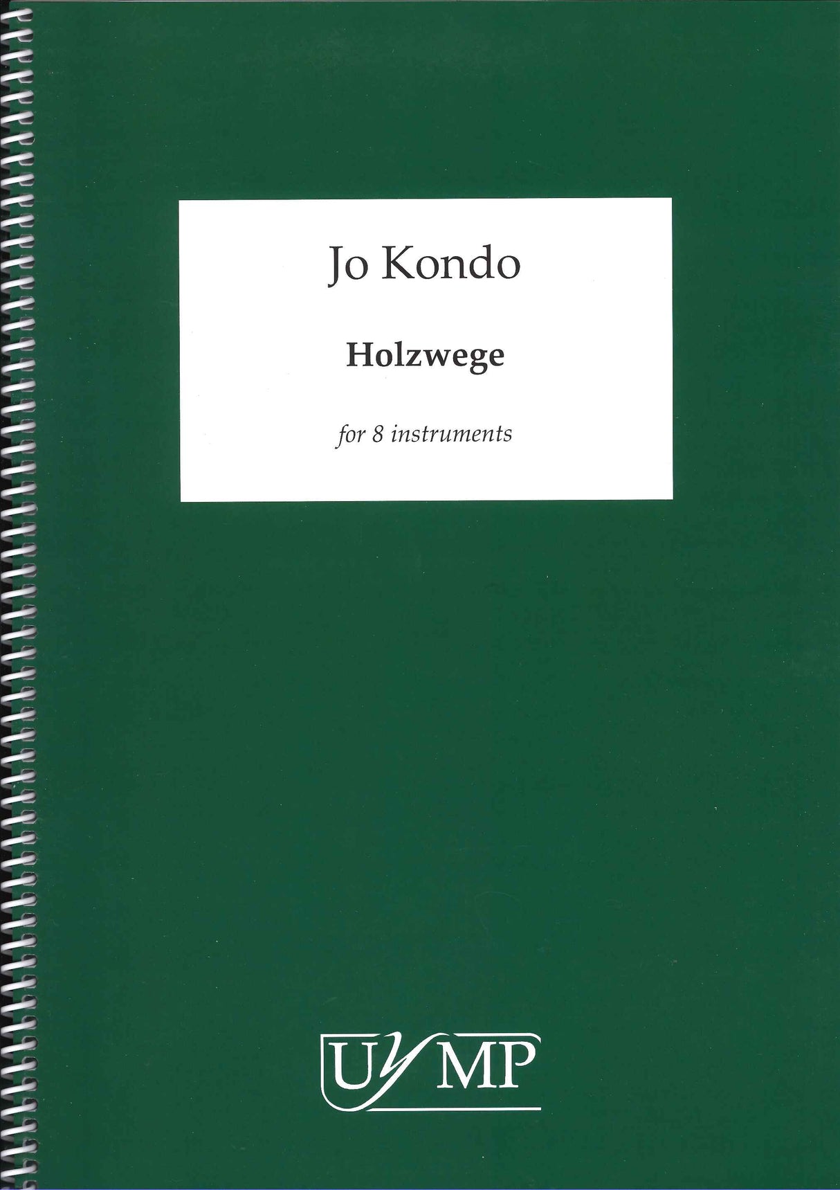 Kondo, Holzwege for 8 Instruments (York Music Press, University of)