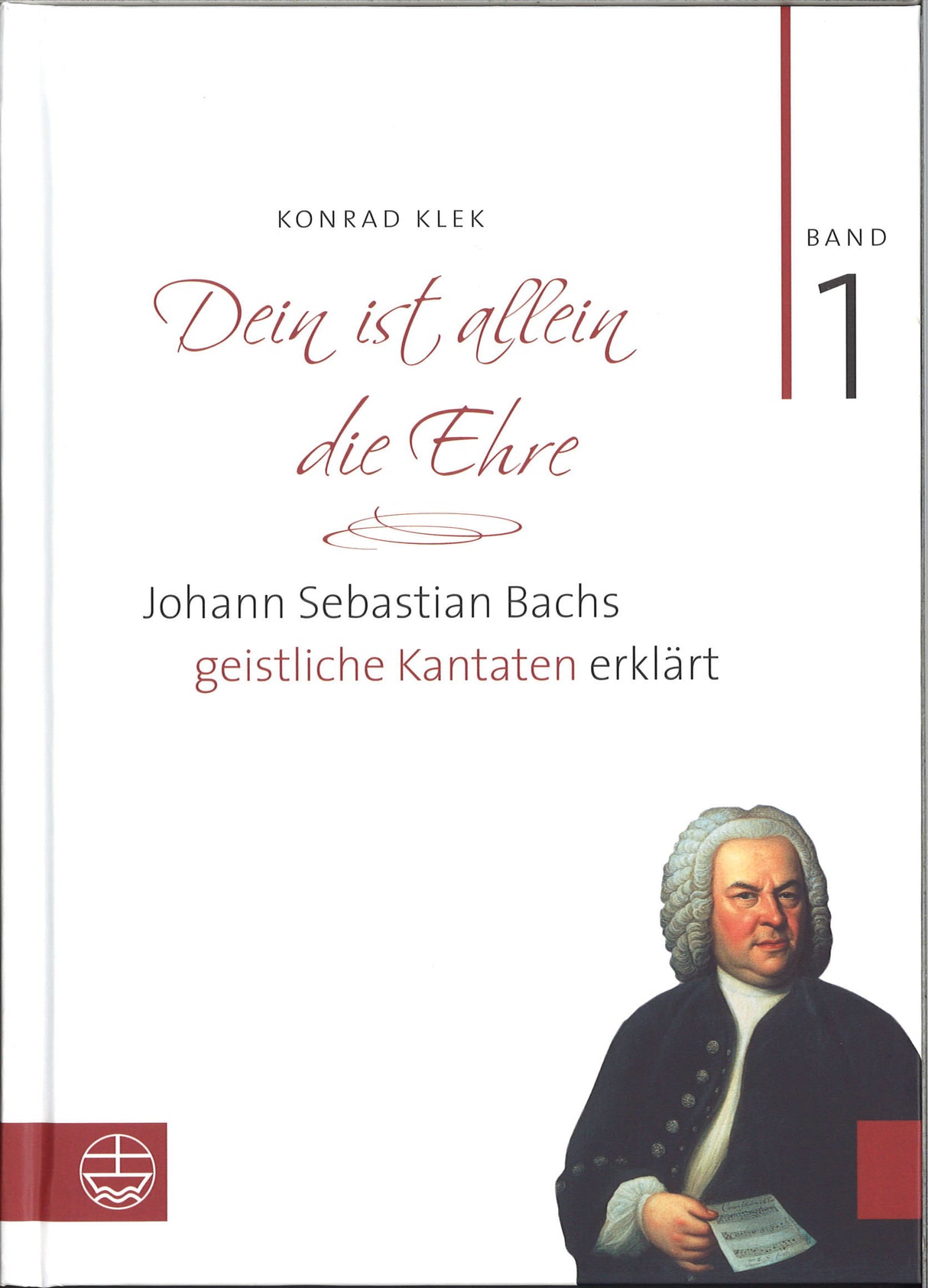 Klek, Dein ist allein die Ehre Band 1 (Evangelische Verlagsanstalt)