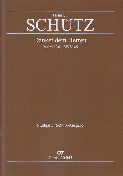 Schutz, Danket dem Herren SWV 45 [G] (Carus)