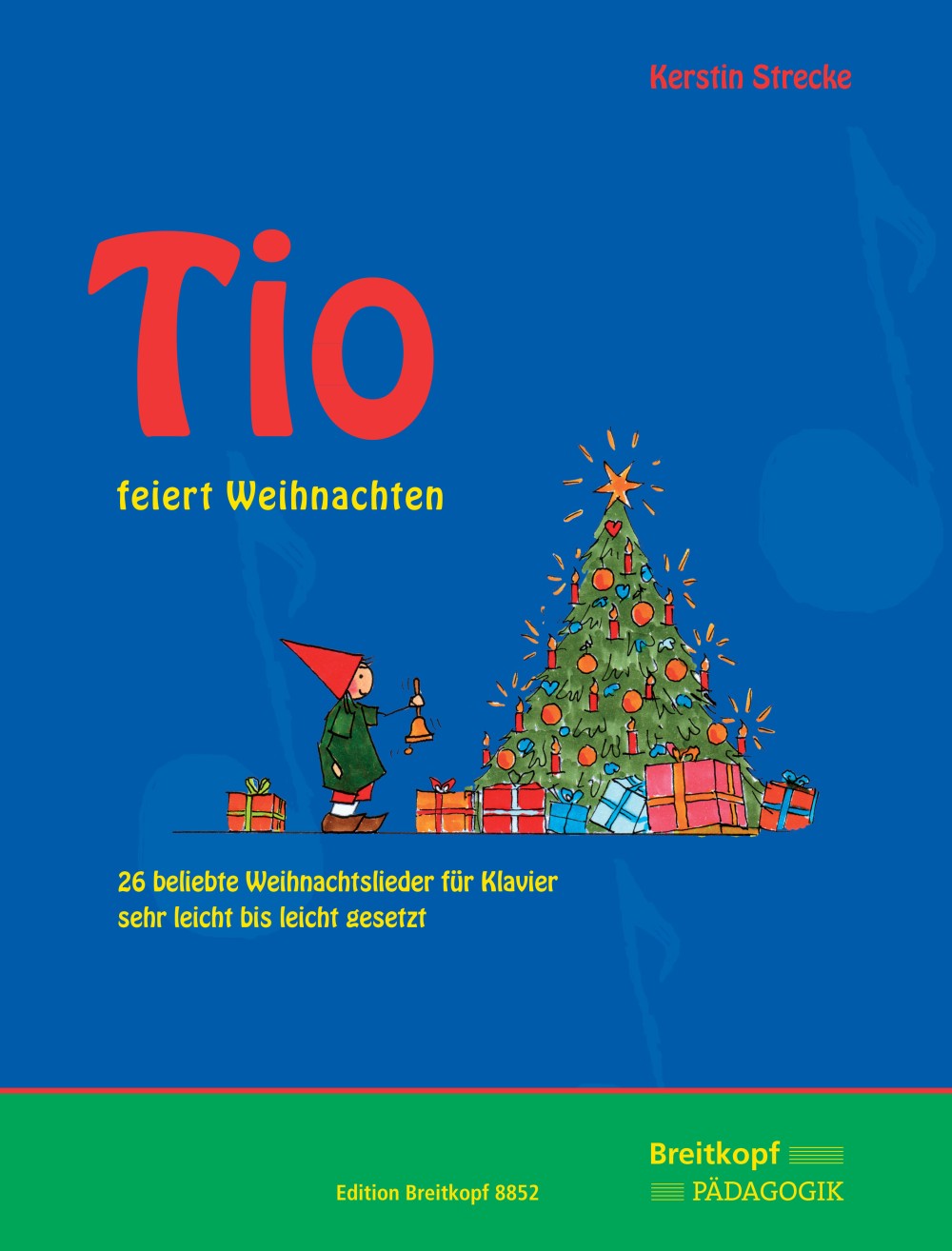 Strecke, Tio feiert Weihnachten (Breitkopf)