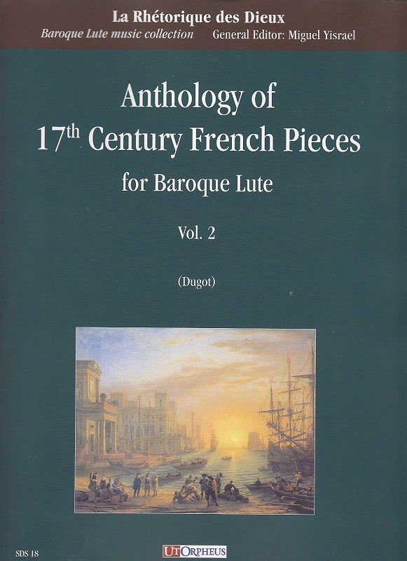 Anthology of 17th C. French Pieces 2 (Ut Orpheus)