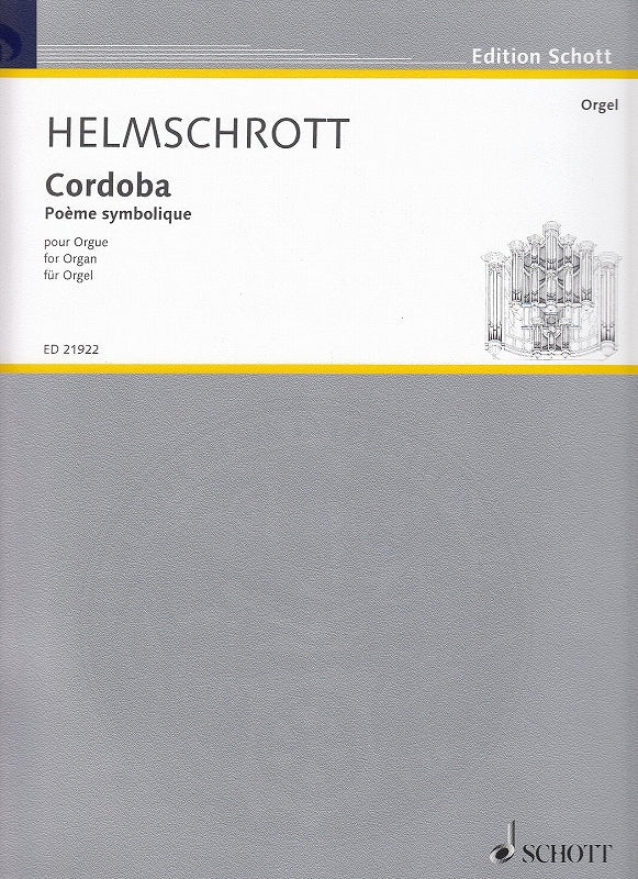 Helmschrott, Cordaba. Poeme symbolique (Schott)