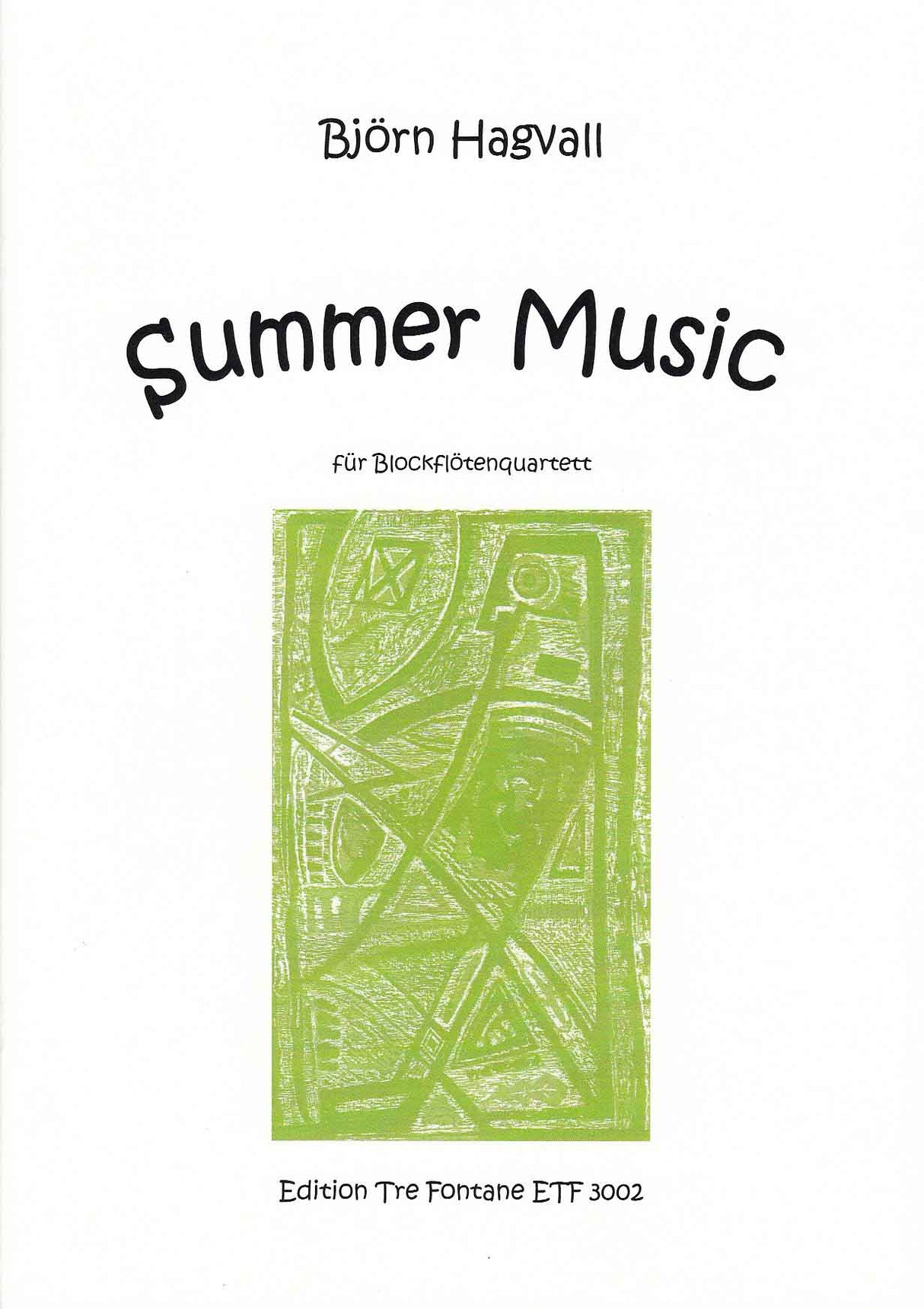 Hagvall, Summer Music (SATB Rec) (Tre Fontane)
