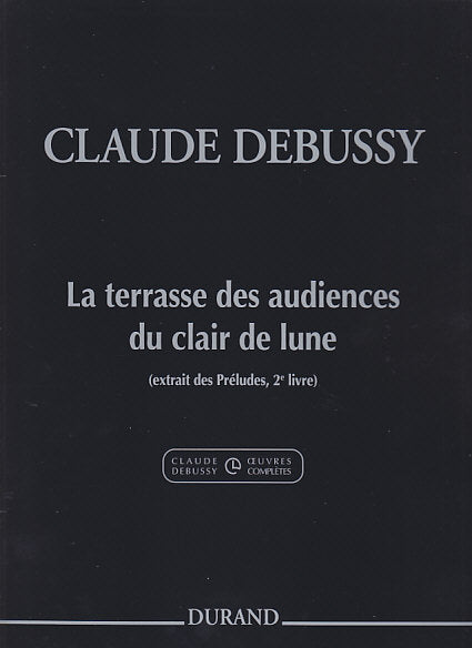 Debussy, Preludes, Terrasse des audience (Durand)