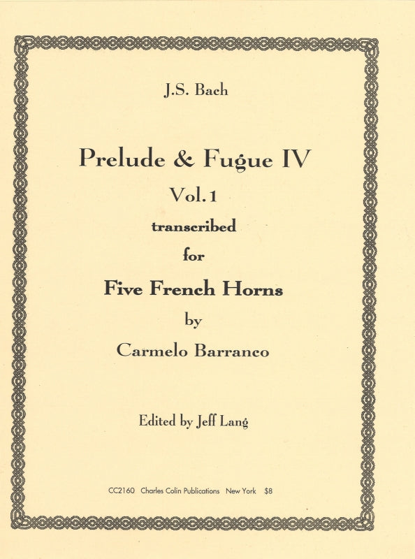 Bach, Prelude & Fugue No. 4 (5Hn) (C.Colin)