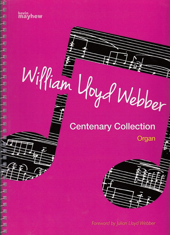 Lloyd Webber,W., Centenary Collection (Mayhew)