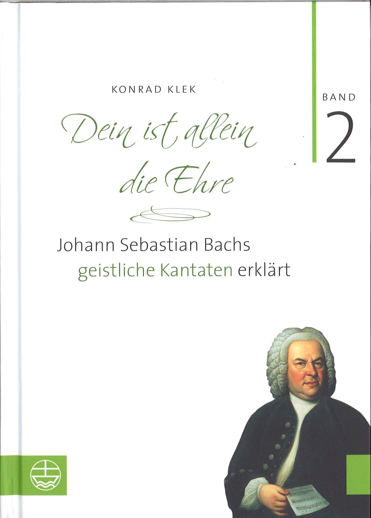 Klek, Dein ist allein die Ehre Band 2 (Evangelische Verlagsanstalt)
