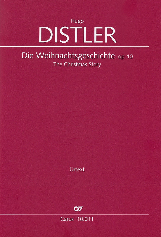 Distler, Weihnachtsgeschichte op. 10 [G] (Carus)