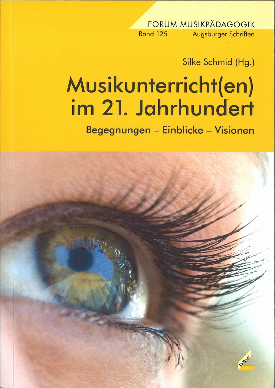 Schmid, Musikunterricht(en) im 21. Jahr. (Wissner)