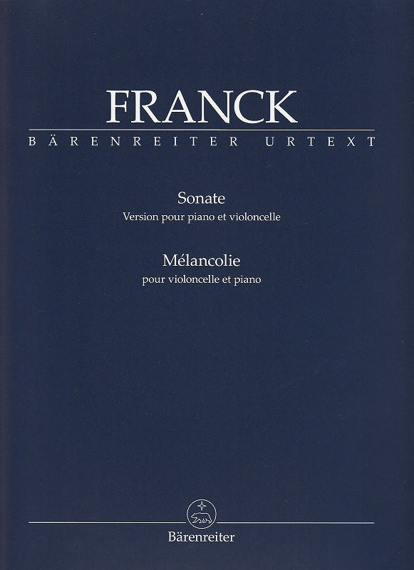 Franck, Sonata in A; Melancolie (Barenreiter)