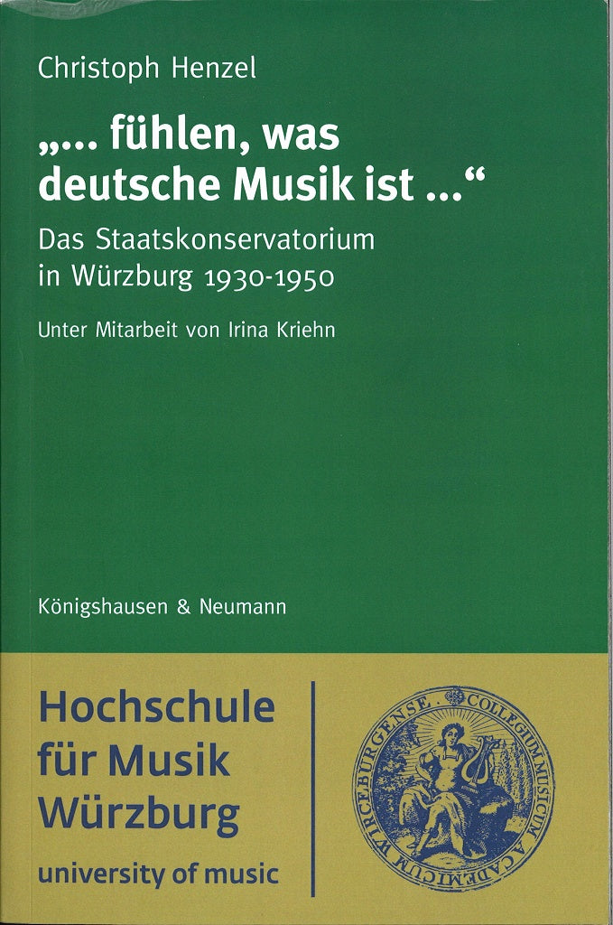 Henzel, '...fuhlen, was deutsche Musik (Konigshausen & Neumann)