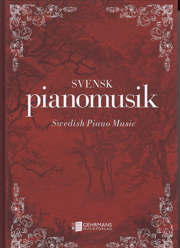 Svensk pianomusik = Swedish Piano Music (Gehrmans Musikforlag)