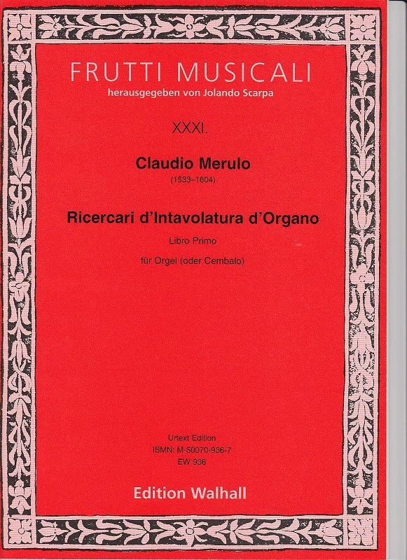 Merulo, Ricercari d'intavolatura (1567) (Walhall)