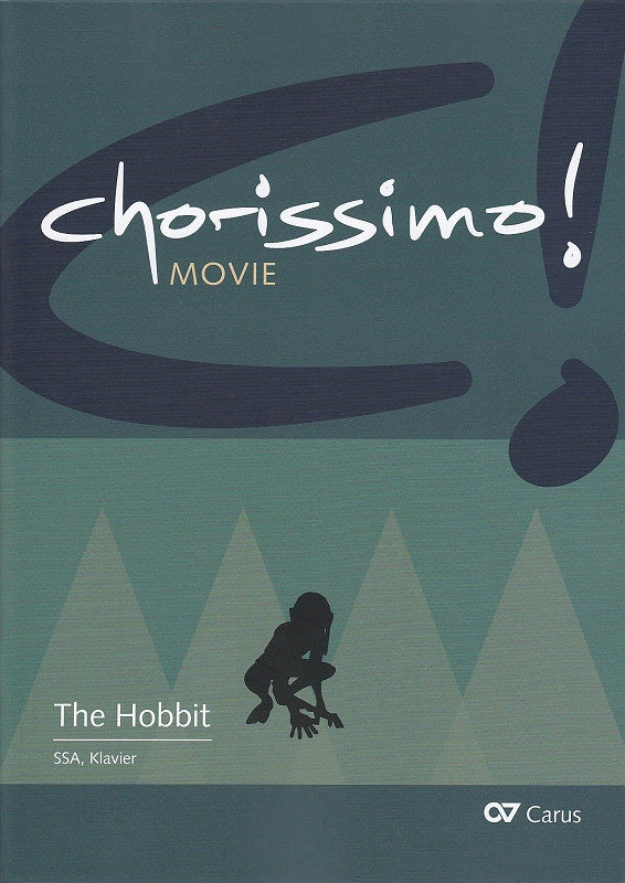 Hobbit, 3 Songs: SSA, Klavier (Carus)