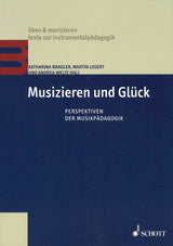 Bradler, Musizieren und Gluck (Schott)