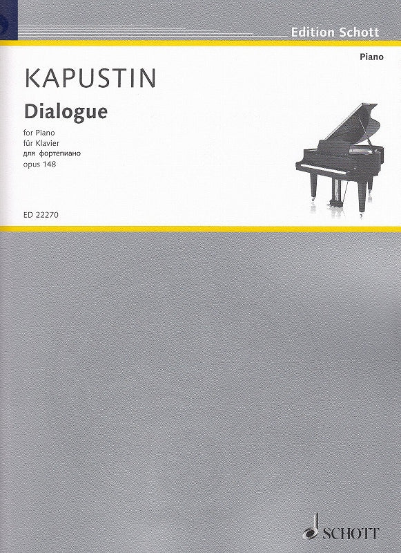 Kapustin, Dialogue, op. 148 (2013) (Schott)