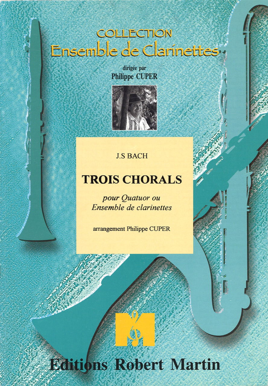 Bach, 3 Chorals (3BbCl,BbCl/BsCl) (Robert Martin)