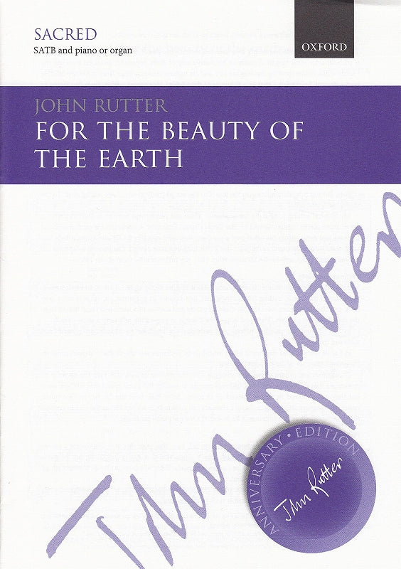 Rutter, For the beauty of the earth SATB (Oxford University Press)