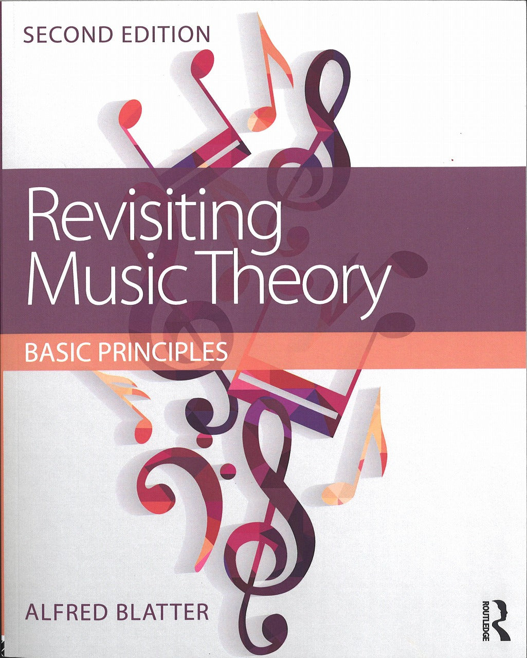 Blatter, Revisiting Music Theory [2 ed.] (Routledge)