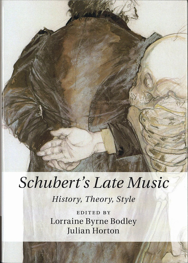 Bodley, Schubert's Late Music (hard) (Cambridge University Press)