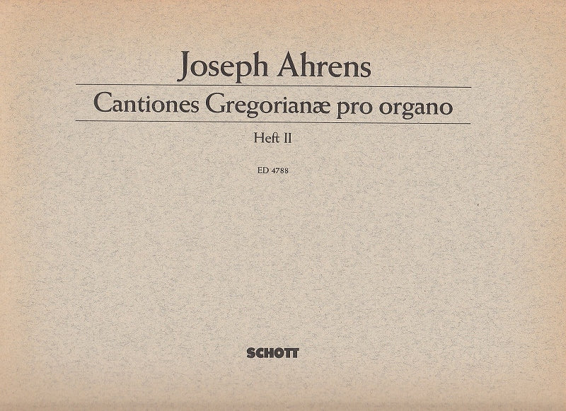 Ahrens, Cantiones gregorianae 2 (Schott)