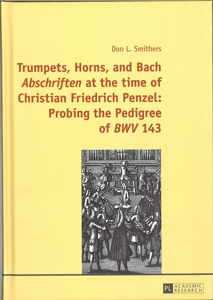 Smithers, Trumpets, Horns, and Bach (Peter Lang)