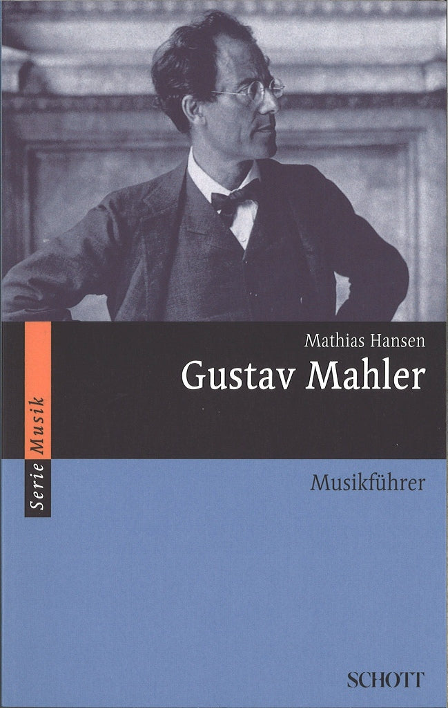 Hansen, Gustav Mahler: Musikfuhrer (Schott)